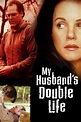 My Husband's Double Life (2001) — The Movie Database (TMDB)
