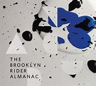 Brooklyn Rider, ‘The Brooklyn Rider Almanac’ - The Boston Globe