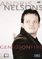 Andris Nelsons: Genius On Fire - Classical Music
