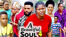 A BEAUTIFUL SOUL SEASON 4 - New Movie 2020 Latest Nigerian Nollywood ...