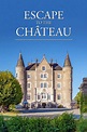 Escape to the Chateau (TV Series 2016-2022) — The Movie Database (TMDB)