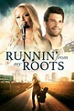 Runnin' from my Roots (2018) - Posters — The Movie Database (TMDB)