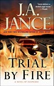 Trial by Fire | Book by J.A. Jance | Official Publisher Page | Simon ...