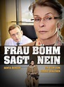 Prime Video: Frau Böhm sagt nein