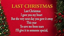 LAST CHRISTMAS LYRICS - YouTube