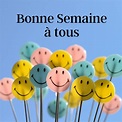 8 Images pour souhaiter une bonne semaine à tous - Superbes Images