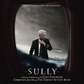Sully Music from and Inspired by the Motion Picture музыка из фильма