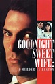 Good Night, Sweet Wife: A Murder in Boston - Rotten Tomatoes