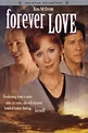 Forever Love (1998) — The Movie Database (TMDB)