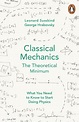 Classical Mechanics: The Theoretical Minimum by Susskind, Leonard ...