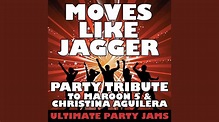 Moves Like Jagger - YouTube