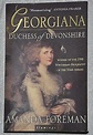 Georgiana, Duchess of Devonshire by Amanda Foreman (1998, Book ...