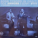 Gene Ammons And Sonny Stitt - Boss Tenors In Orbit (1962, Vinyl) | Discogs