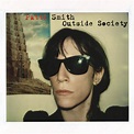 ‎Outside Society (Remastered) โดย Patti Smith บน Apple Music