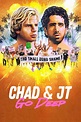 Sección visual de Chad & JT Go Deep (Serie de TV) - FilmAffinity