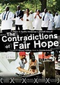 Contradictions Of Fair Hope, The (DVD 2012) | DVD Empire