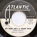 Betty Lavett* - My Man - He's A Lovin' Man / Shut Your Mouth (1962 ...