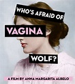 Who's Afraid of Vagina Wolf? (2013) - FilmAffinity