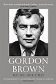 My Life, Our Times by Gordon Brown - Penguin Books Australia