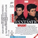 Wham! – Fantastic (1983, Cassette) - Discogs