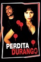 Cartel de la película Perdita Durango - Foto 1 por un total de 11 ...