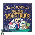 Comprar el libro PEQUEÑOS MONSTRUOS | de DAVID WALLIAMS