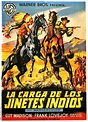 1953 - La Carga de los jinetes indios - The Charge at Feather River ...