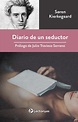 Diario de un seductor / 2 ed.. KIERKEGAARD SOREN. Libro en papel ...