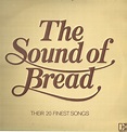 Bread - The Sound Of Bread - Their 20 Finest Songs (1977, Textured ...