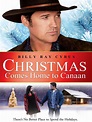Christmas Comes Home to Canaan - Movie Reviews