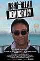 Insha'Allah Democracy (2017) - DVD PLANET STORE