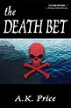 The Death Bet | San Francisco Book Review