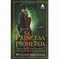 LIBRO LA PRINCESA PROMETIDA - WILLIAM GOLDMAN - SBS Librerias