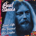 Paul Davis – Sweet Life: His Greatest Hit Singles (1999, CD) - Discogs
