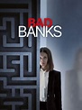 Bad Banks Saison 1 - AlloCiné