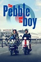 The Pebble and the Boy (2021) — The Movie Database (TMDB)