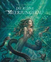 „Die kleine Meerjungfrau“ von Hans Christian Andersen & Illustrationen ...
