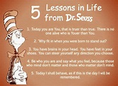 5 lessons in life from dr. suess | Dr seuss quotes, Seuss quotes, Words