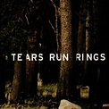 Tears Run Rings - Always Sometimes Seldom Never - Darla Records
