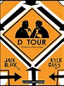 D Tour: A Tenacious Documentary (2008) - IMDb