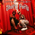 ‎Shorty Party (feat. La Kelly) - Single by Cartel de Santa on Apple Music