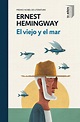 El viejo y el mar: Una novela de Ernest Hemingway