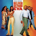 Deliver Us From Eva (Original Soundtrack) (2003, CD) - Discogs