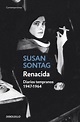 Renacida: diarios tempranos (1947-1964).Susan Sontag. | Libros, Susan ...