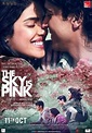 The Sky Is Pink (2019) - FilmAffinity