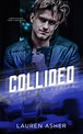 Collided by Lauren Asher Cover Reveal – nixreadsromance