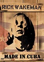 Rick Wakeman - Made in Cuba DVD (2011) - Studio T Limited | OLDIES.com