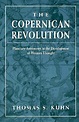 The Copernican Revolution: Planetary Astronomy in the Development of ...