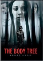 The Body Tree (2017) - IMDb