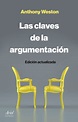 LAS CLAVES DE LA ARGUMENTACIÓN, ANTHONY WESTON, ISBN: 9788434444799